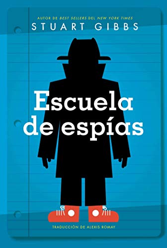 Escuela de espías (Spy School) (Spanish Edition)