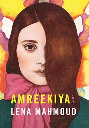 Amreekiya: A Novel (Contemporary Poetry And Prose)
