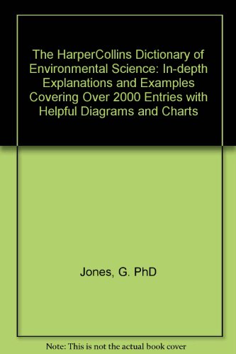 The Harpercollins Dictionary of Environmental Science