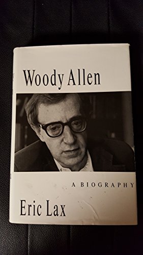 Woody Allen: A Biography