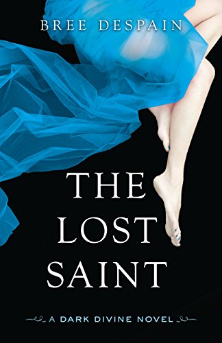 The Lost Saint: A Dark Divine Novel
