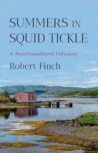 Summers in Squid Tickle: A Newfoundland Odyssey