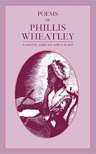 Poems of Phillis Wheatley (Applewood Books)