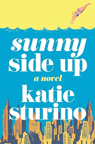 Sunny Side Up: A Novel