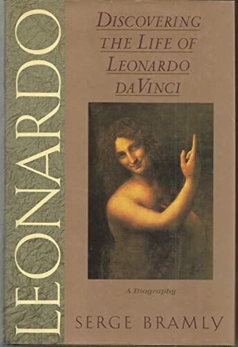 Leonardo: Discovering the Life of Leonardo Da Vinci