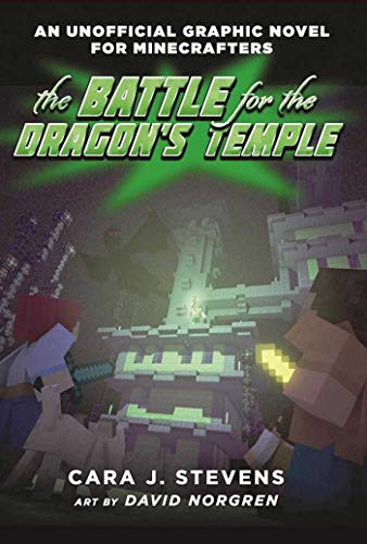 The Battle for the Dragon's Temple: An Unofficial Graphic Novel for Minecrafters, #4