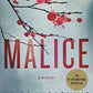 Malice: A Mystery