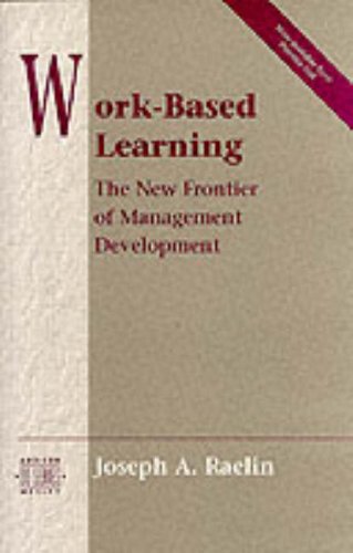 Work-Based Learning: The New Frontier of Management Development (Addison-wesley Series on Organization Development)