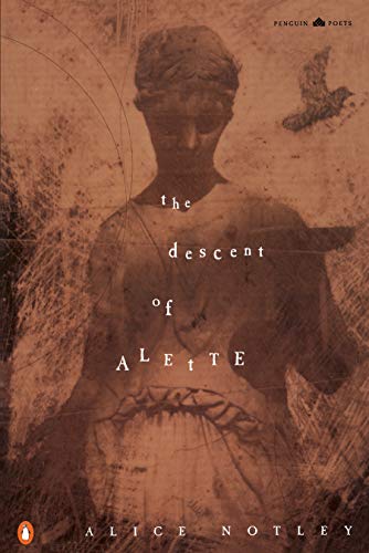 The Descent of Alette (Poets, Penguin)