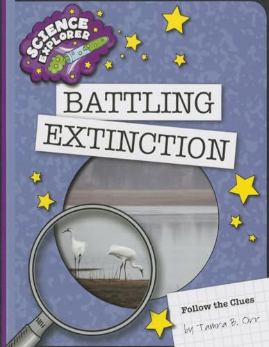 Battling Extinction (Explorer Library: Science Explorer)