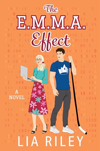 The E.M.M.A. Effect: A Spicy STEM Romance of Sports, Artificial Intelligence, and a Forbidden Best-Friend's-Brother Love Story