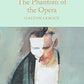 The Phantom of the Opera (Macmillan Collector's Library)