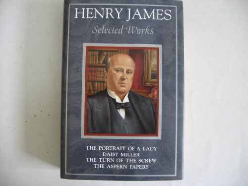 Henry James: Selected Works