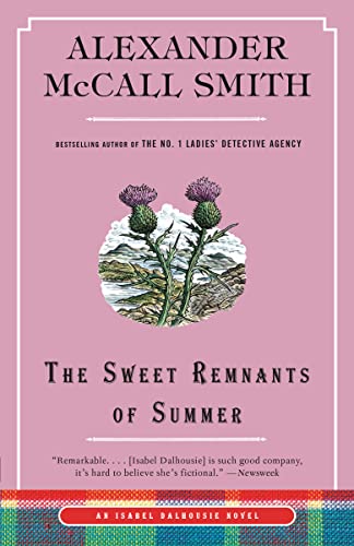 The Sweet Remnants of Summer: An Isabel Dalhousie Novel (14) (Isabel Dalhousie Series)