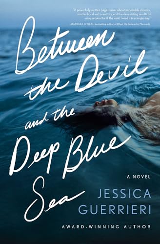 Between the Devil and the Deep Blue Sea: A Novel