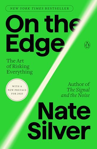 On the Edge: The Art of Risking Everything