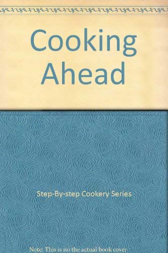 Cooking Ahead