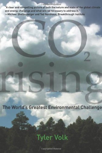 CO2 Rising: The World's Greatest Environmental Challenge