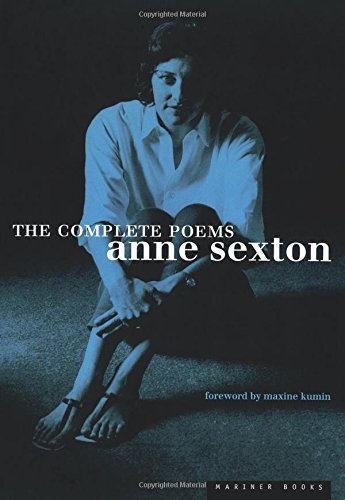 The Complete Poems: Anne Sexton