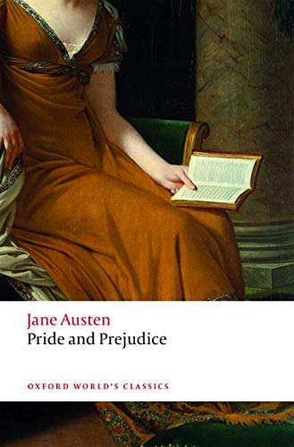 Pride and Prejudice (Oxford World's Classics)