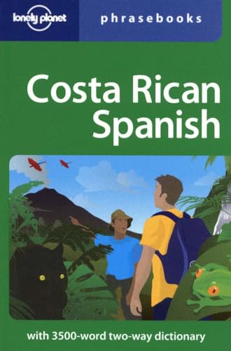 Costa Rican Spanish phrasebook 3 (Lonely Planet Phrasebooks)