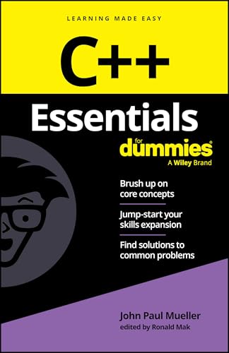 C++ Essentials For Dummies (For Dummies (Computer/Tech))