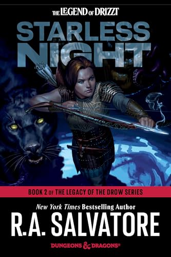 Starless Night: Dungeons & Dragons: Book 2 of The Legacy of the Drow Series (The Legend of Drizzt)