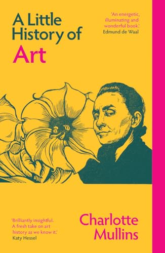 A Little History of Art (Little Histories)