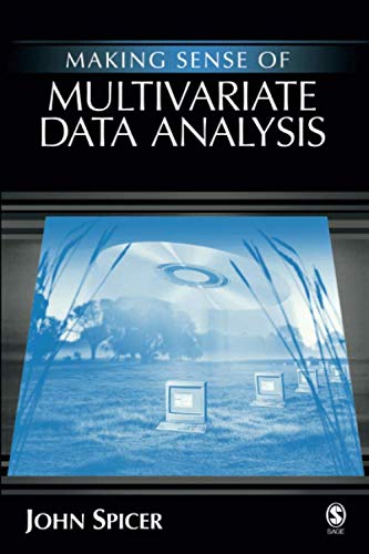 Making Sense of Multivariate Data Analysis: An Intuitive Approach