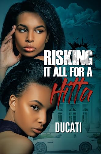 Risking It All for a Hitta