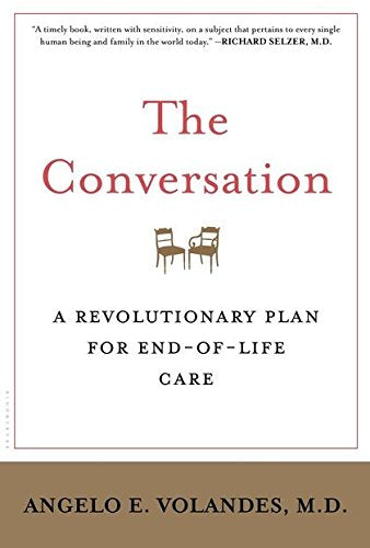 The Conversation: A Revolutionary Plan for End-of-Life Care