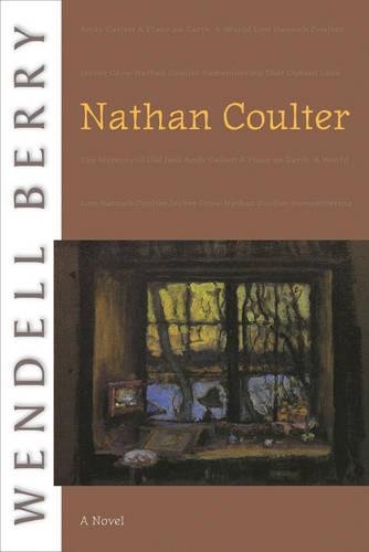 Nathan Coulter: A Novel (Port William)