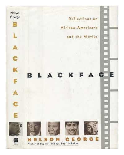 Blackface: Reflections on African-Americans and the Movies