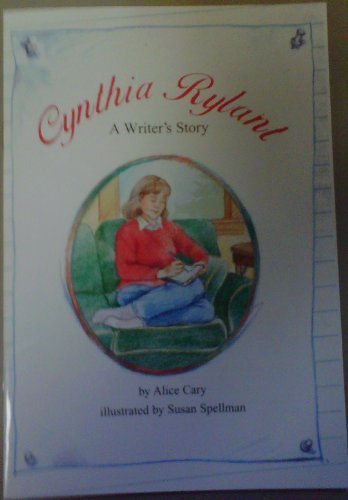 Cynthia Rylant : A Writer's Story (Leveled Reader, Genre: Biography, 71A, Level: Easy)