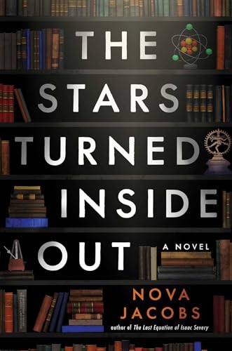 The Stars Turned Inside Out: A Novel