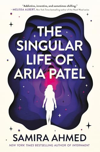 The Singular Life of Aria Patel