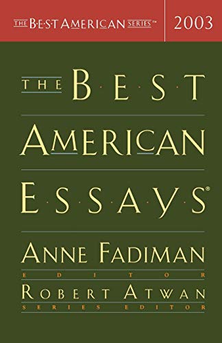 The Best American Essays 2003 (The Best American Series)