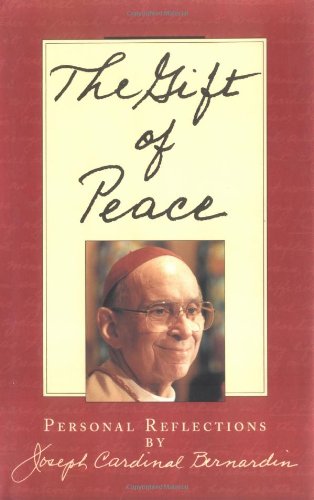 The Gift of Peace: Personal Reflections