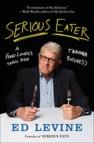 Serious Eater: A Food Lover's Perilous Quest for Pizza and Redemption