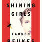 The Shining Girls: A Novel