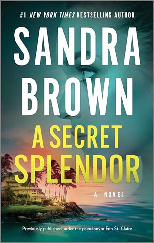 A Secret Splendor: A Novel