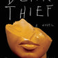 Dear Thief: A Novel