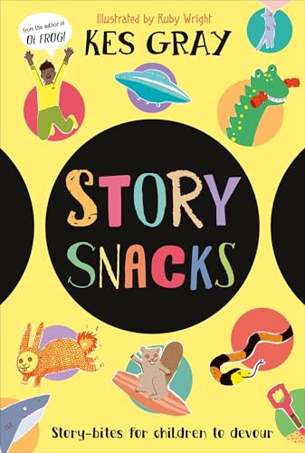Story Snacks: Story-bits for Children to Devour