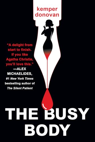 The Busy Body: A Witty Literary Mystery with a Stunning Twist (A Ghostwriter Mystery)