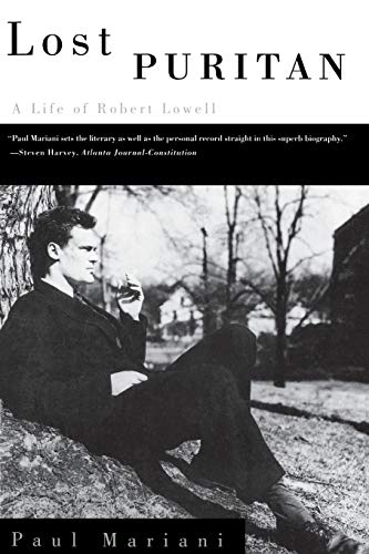 Lost Puritan: A Life of Robert Lowell