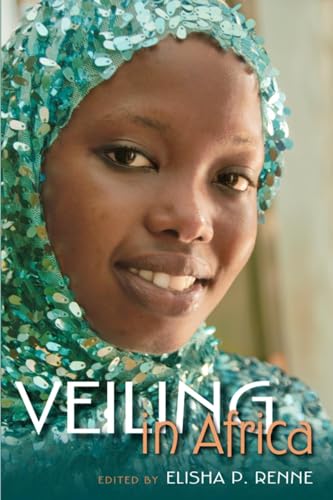 Veiling in Africa (African Expressive Cultures)