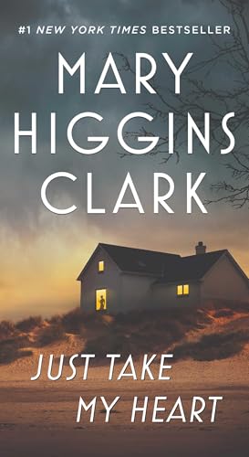 Just Take My Heart: A Novel