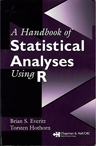 A Handbook of Statistical Analyses Using R