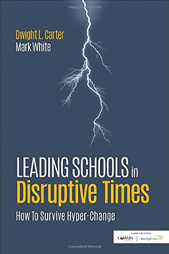Leading Schools in Disruptive Times: How To Survive Hyper-Change