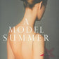 A Model Summer